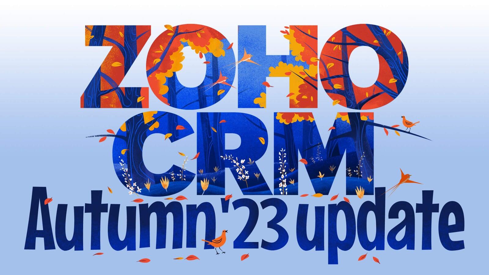 Zoho CRM - Aggiornamenti Autunno 2023